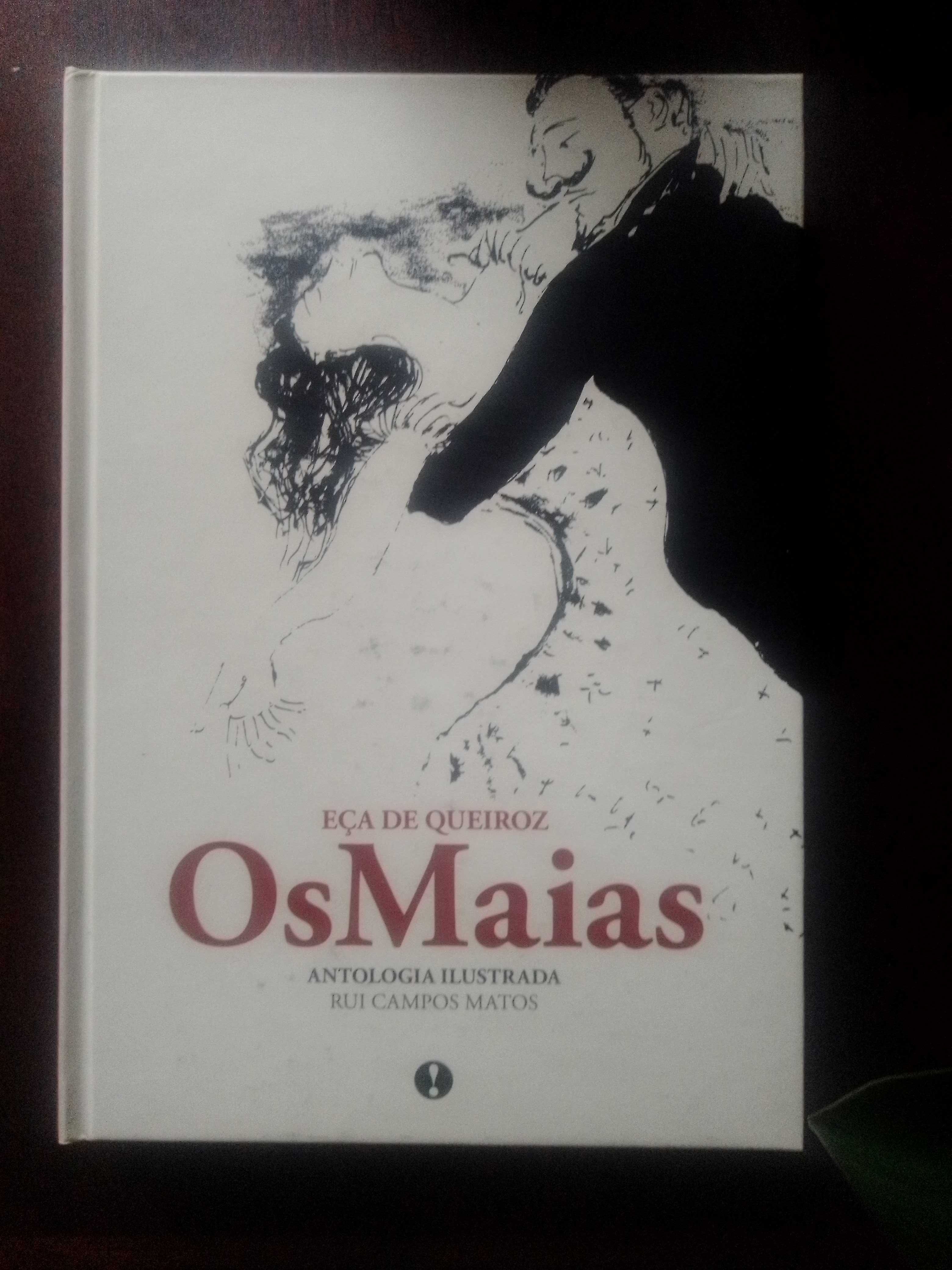 Os Maias - Antologia Ilustrada de Eça de Queiroz e Rui Campos Matos