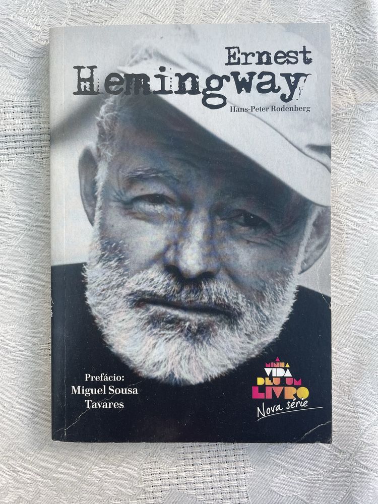 Ernest Hemingway - A minha vida deu um livro