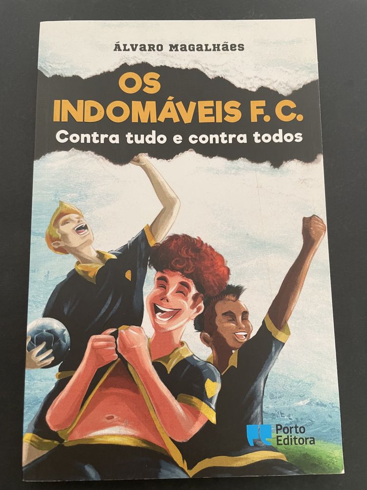 Os Indomáveis F. C. Contra tudo e contra todos; Álvaro Magalhães