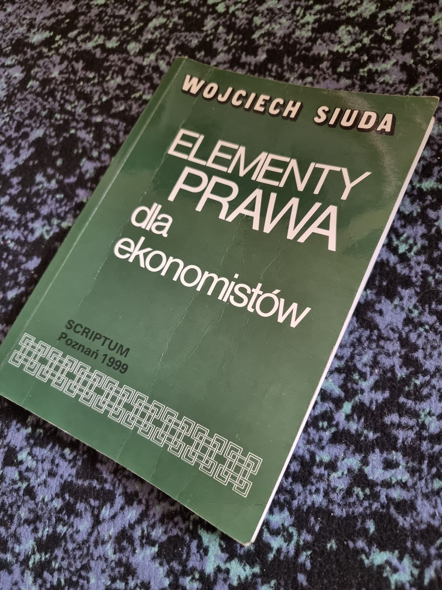 Elementy prawa dla ekonomistów Wojciech Siuda