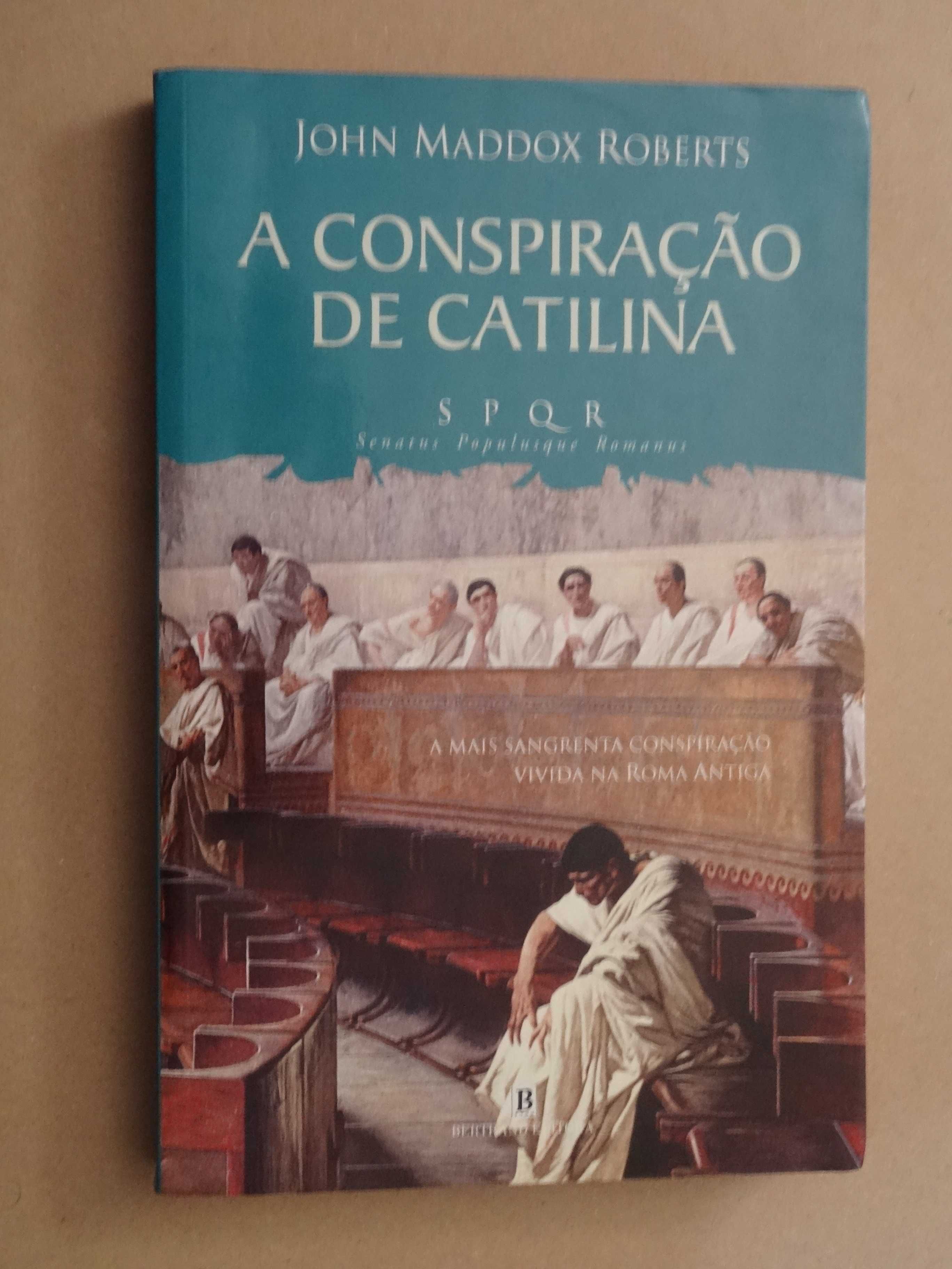 A Conspiração de Catilina de John Maddox Roberts