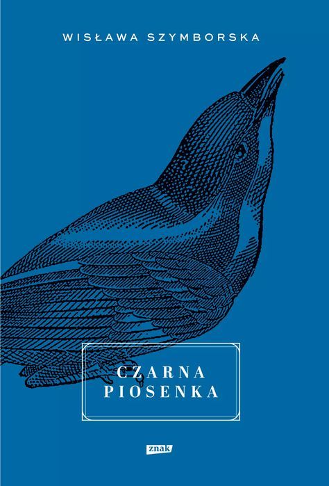 Czarna Piosenka  Wisława Szymborska