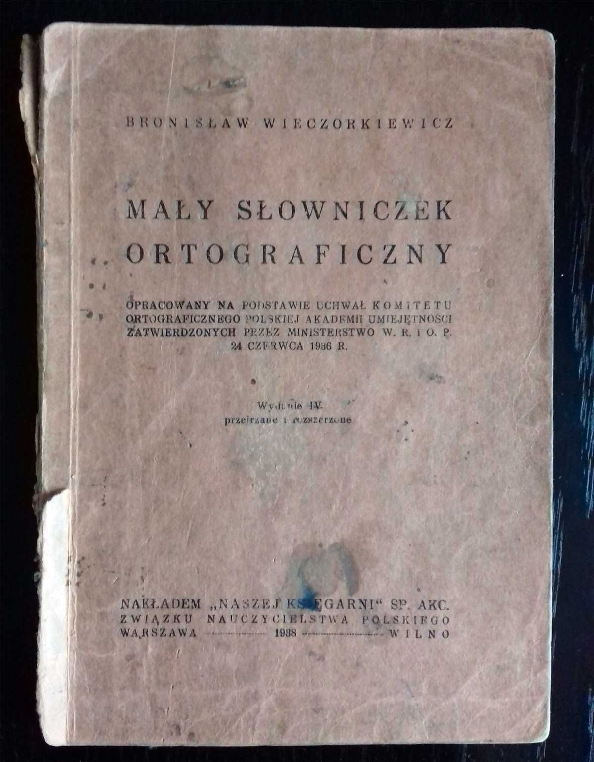 książka B. Wieczorkiewicz - Mały słowniczek ortograficzny (1938 r.)