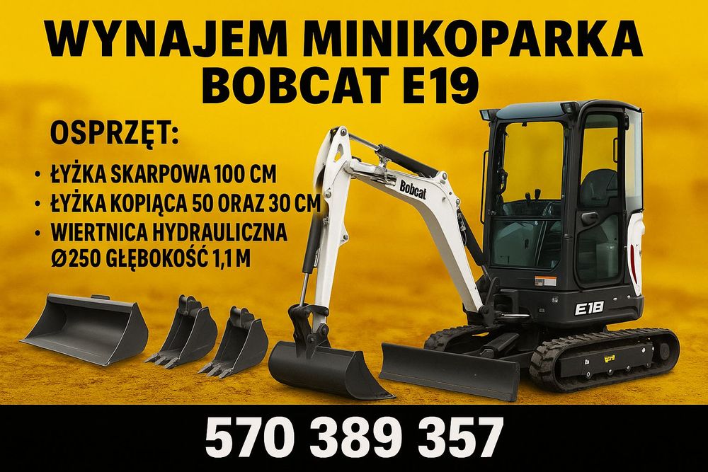 Wynajem Minikoparka Minikoparki Bobcat E19 Koparka z przyczepą w cenie