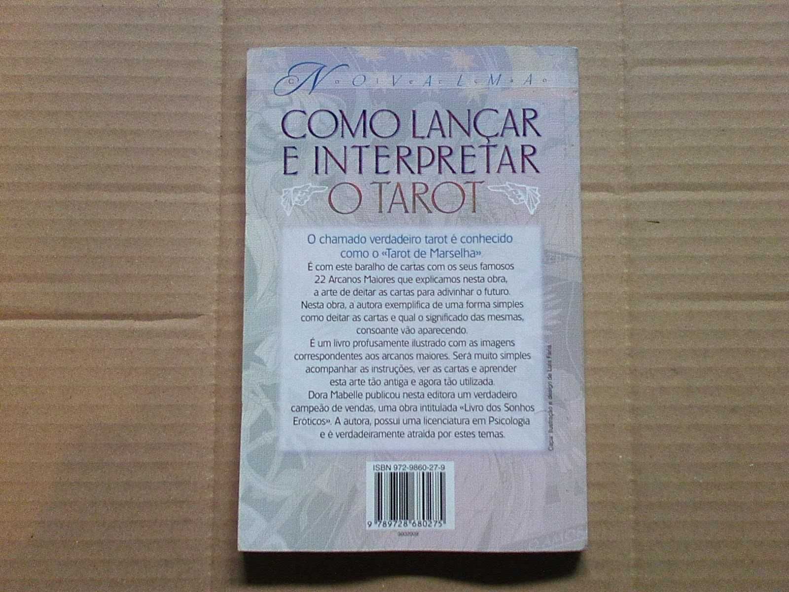 Como lançar e interpretar o tarot para adivinhar o futuro