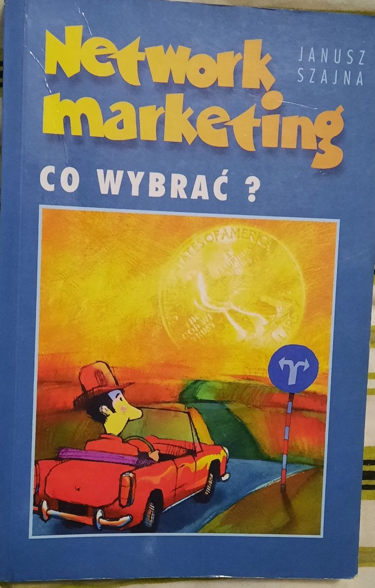 Network Marketing, Sposób na życie, Janusz Szajna