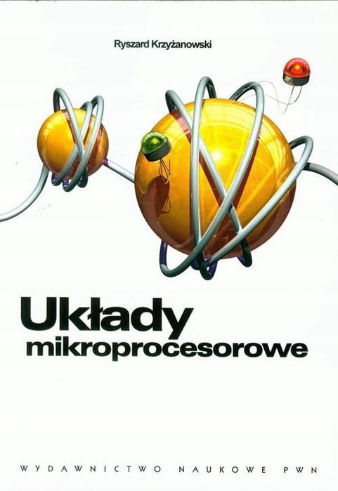 Układy Mikroprocesorowe, Krzyżanowski Ryszard