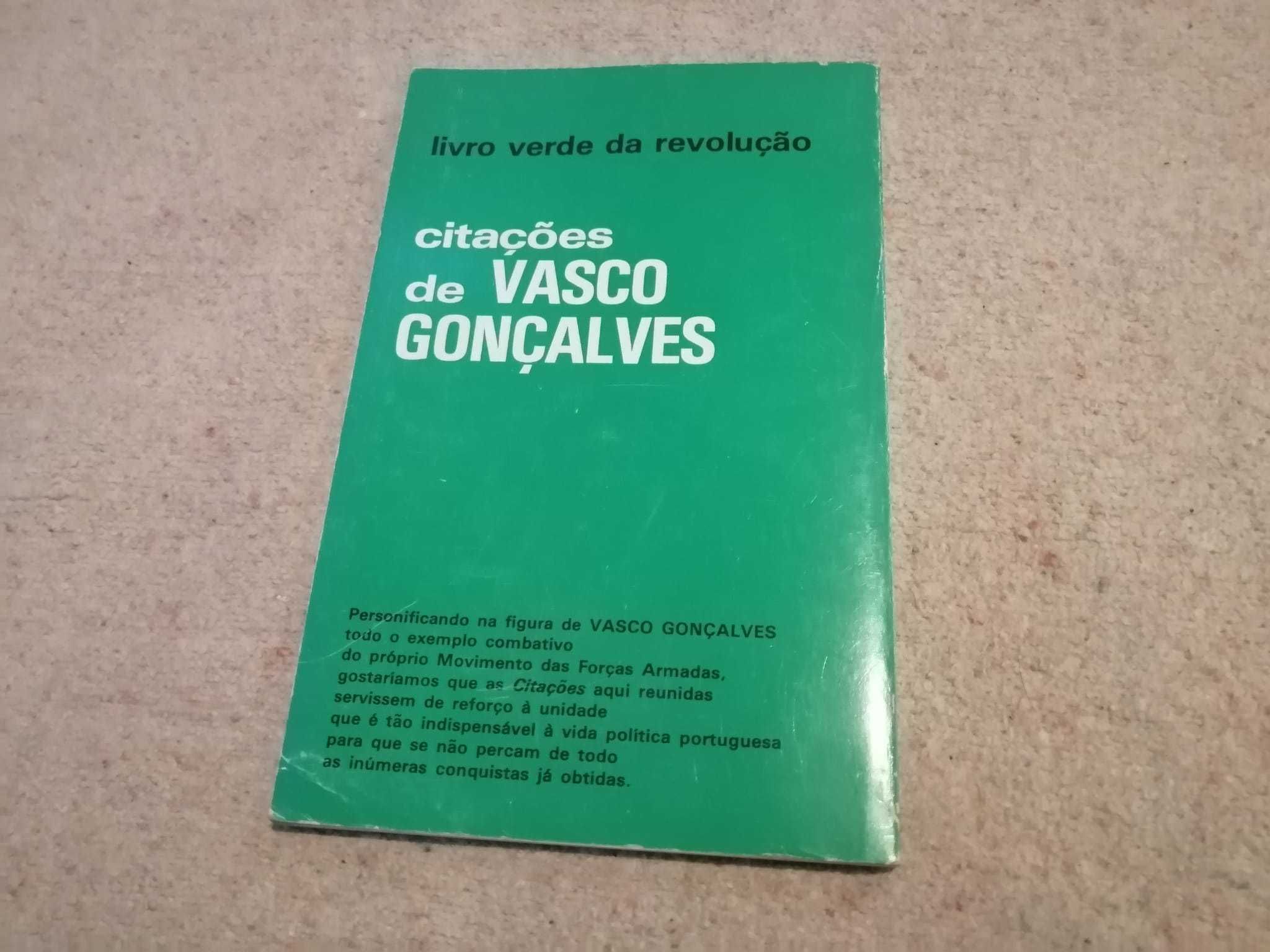 Livro verde da revolução, citações de Vasco Gonçalves, Ed. Fronteira