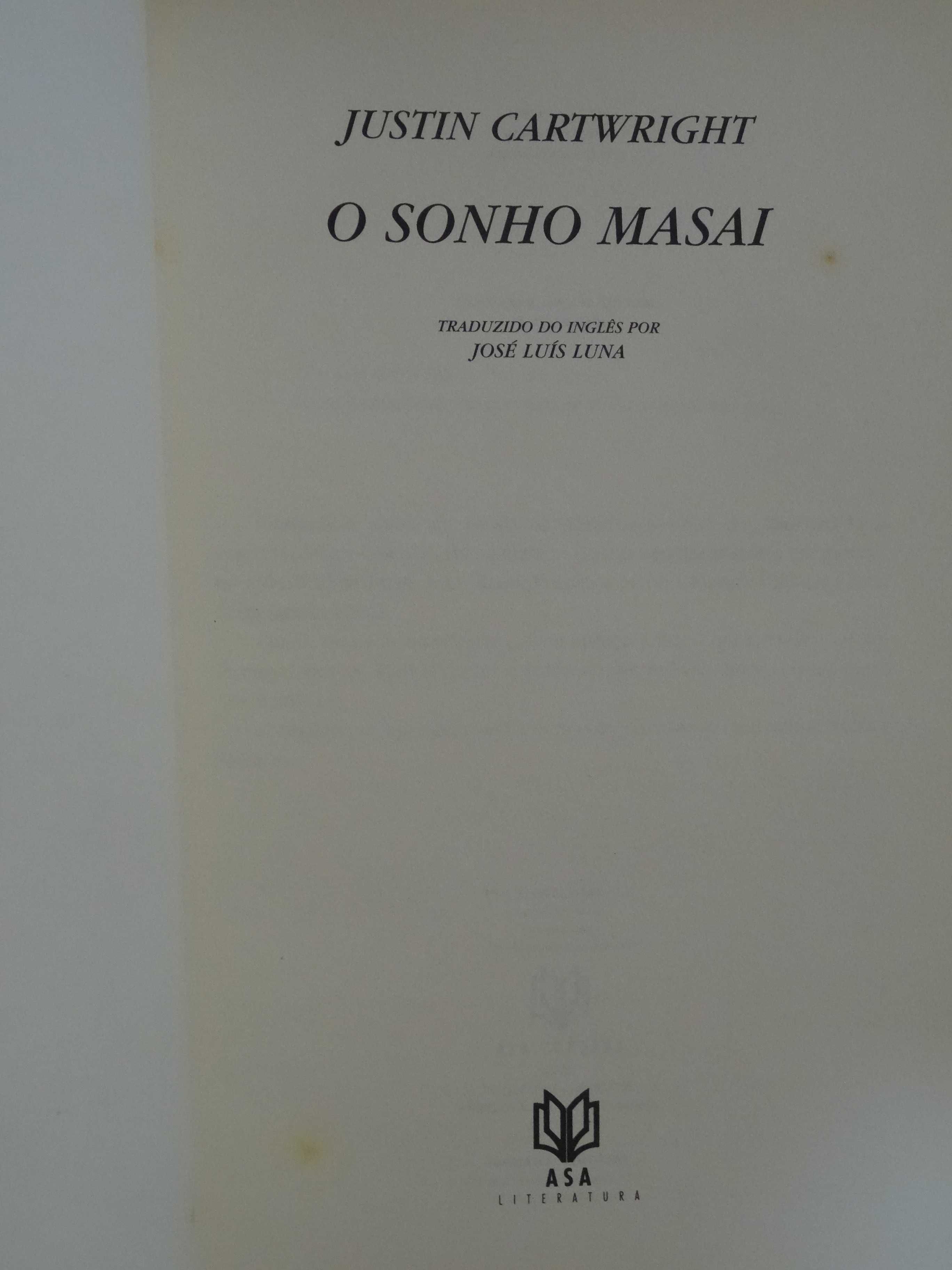 O Sonho de Masai de Justin Cartwright - 1ª Edição