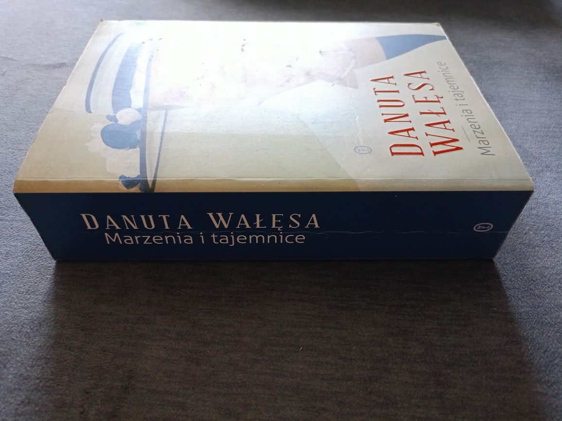 Danuta Wałęsa "Marzenia i tajemnice". Książka.