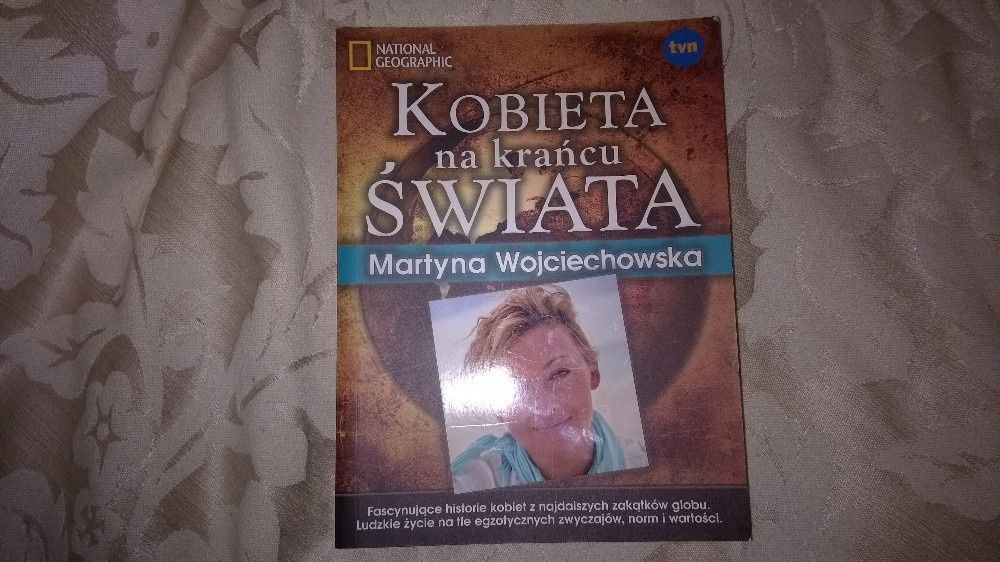 kobieta na krańcu ŚWIATA-Martyna Wojciechowska