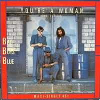 Bad Boys Blue - You're A Woman (Vinyl, 1985 Europe)