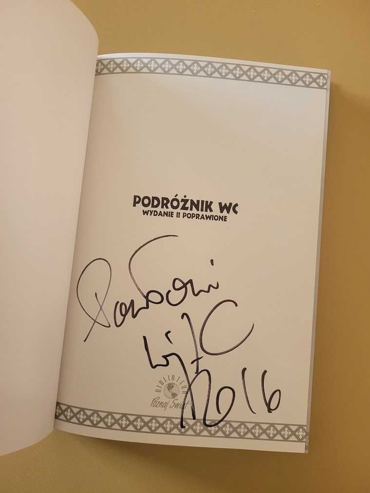 Podróżnik WC Wojciech Cejrowski autograf