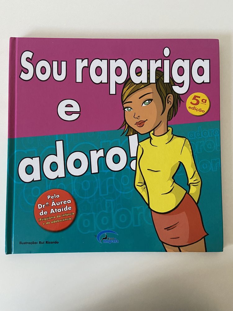 Livro “Sou rapariga e adoro!”