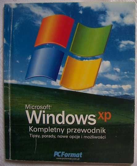 Microsoft Windows XP Kompletny przewodnik