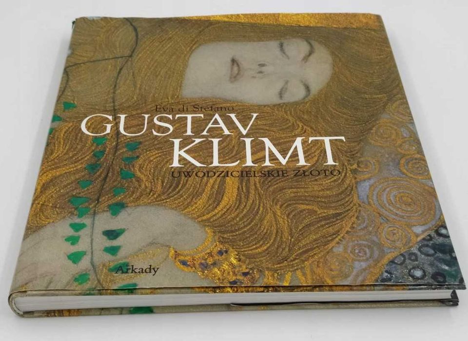Eva di Stefano - GUSTAV KLIMT. Uwodzicielskie złoto