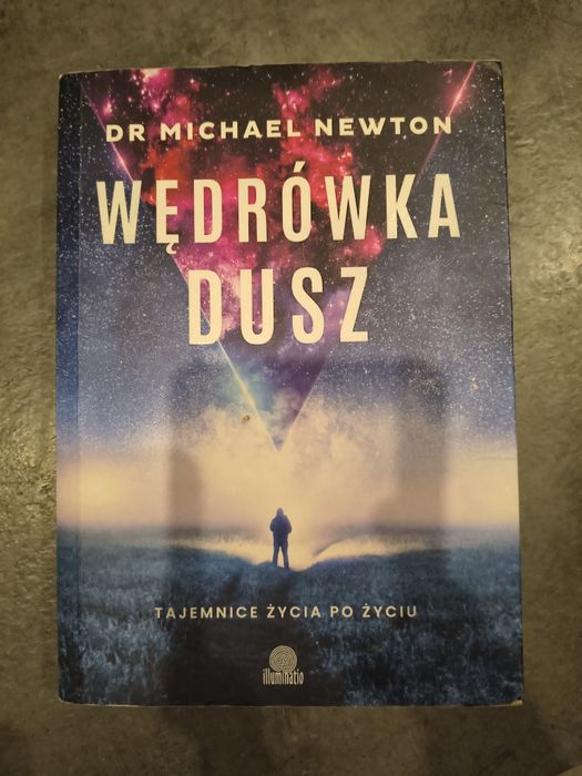 Wędrówka dusz. Dr Michael Newton