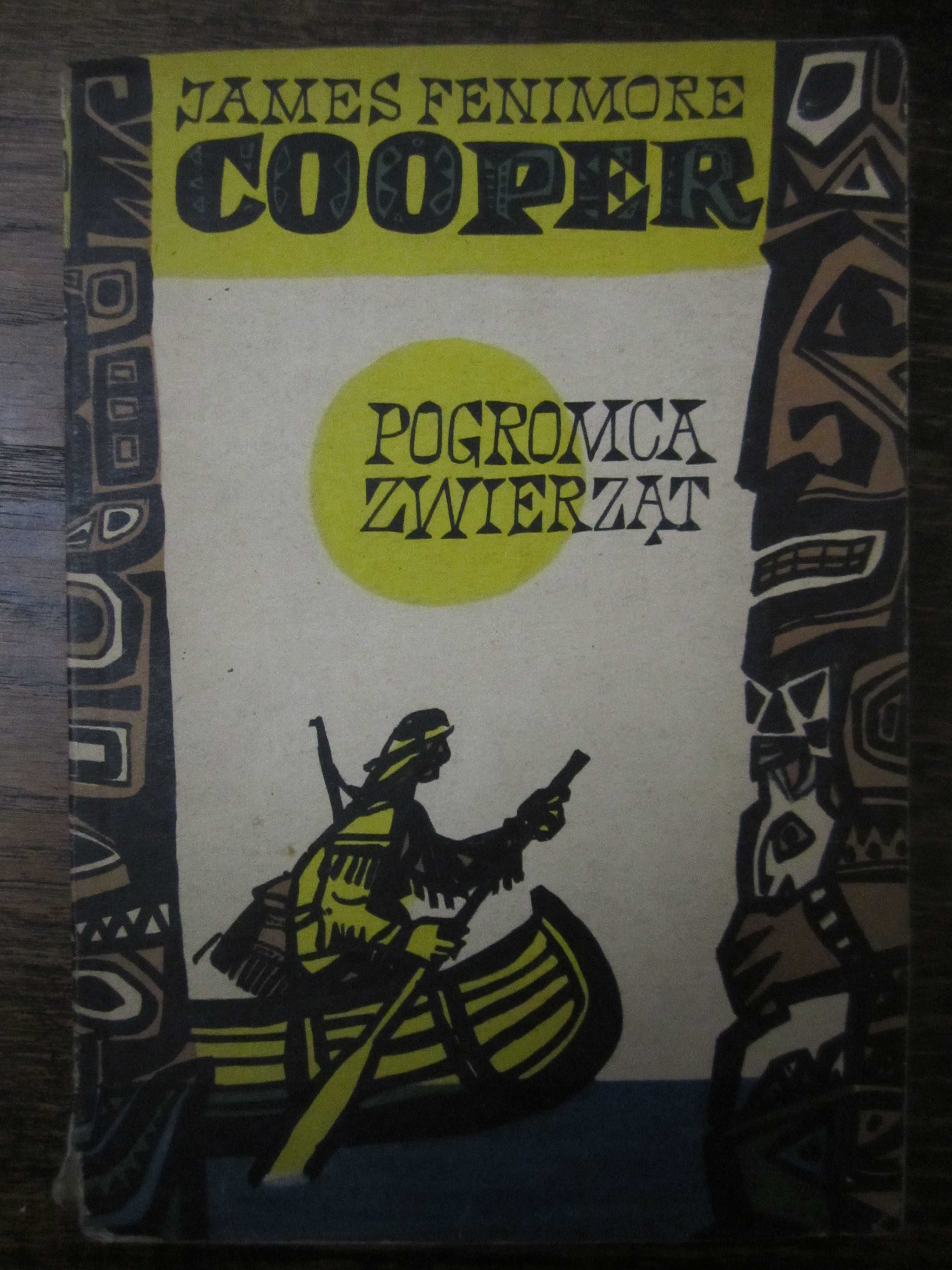 Książka "Pogromca zwierząt"  - J. F. Cooper - 1958 r.