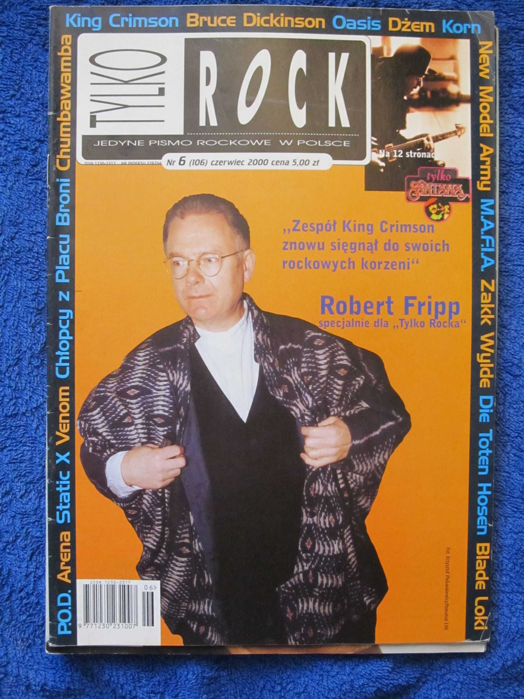 Tylko Rock 6/2000 Robert Fripp,King Crimson,Santana,New Model Army