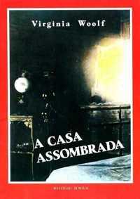 A Casa Assombrada de Virginia Woolf ed. Relógio D'Água [Portes Grátis]