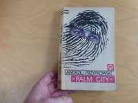 Palm City. Andrzej Przypkowski. 1985