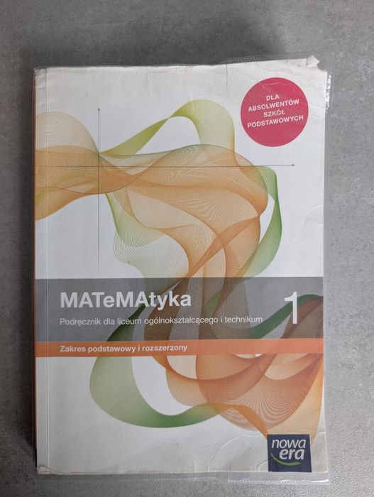 Matematyka 1 liceum i technikum zakres podst i rozszerzony Nowa era