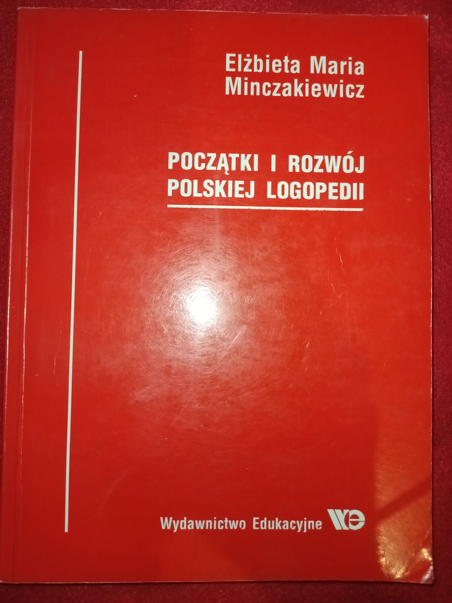 Początki i rozwój polskiej logopedii Minczakiewicz