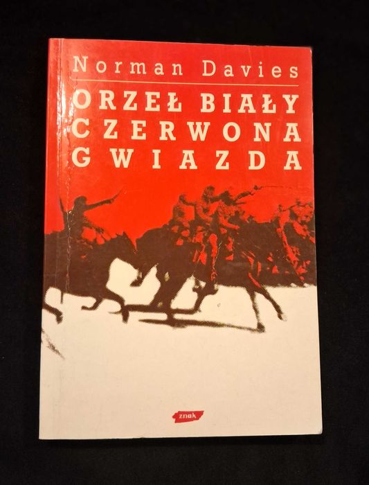 Orzeł biały, czerwona gwiazda Norman Davies