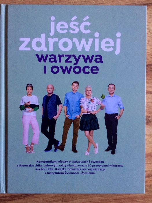 Jeść zdrowiej warzywa i owoce Nowa