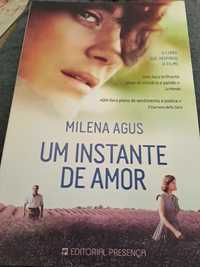 Um instante de amor / Milena Agus