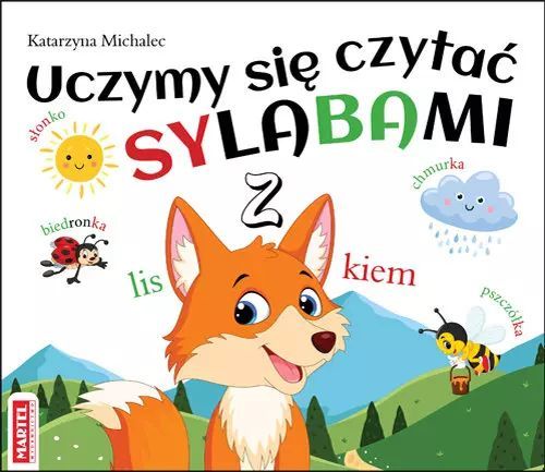 Uczymy Się Czytać Sylabami Z Liskiem Katarzyna Michalec
