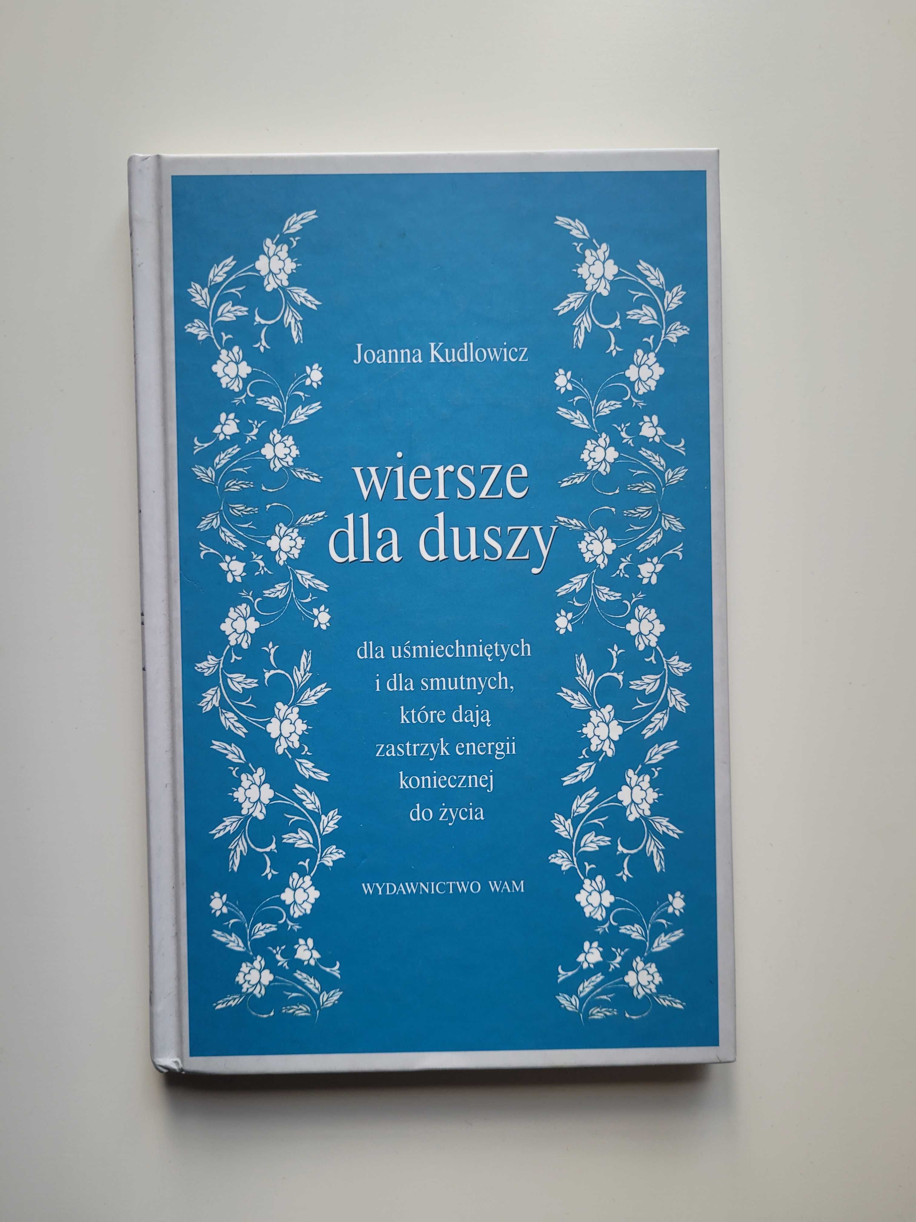 Książka: "Wiersze dla duszy" - Joanna Kudlowicz