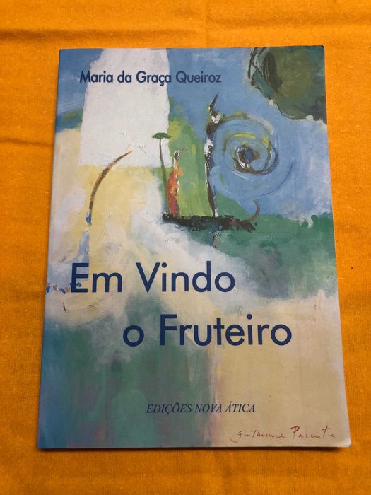 Em vindo o fruteiro - Maria da Graça Queiroz