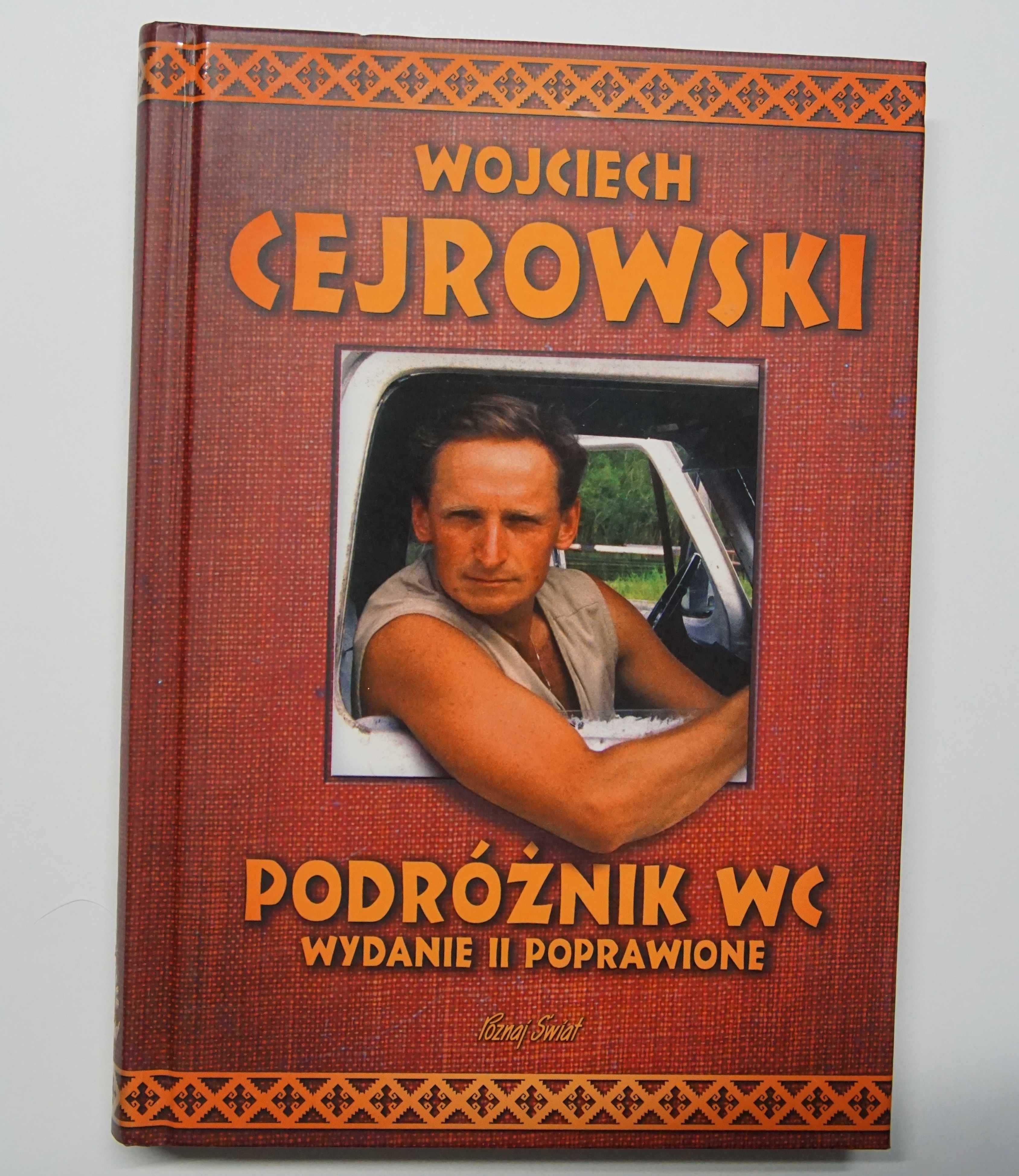 Wojciech Cejrowski - Podróżnik