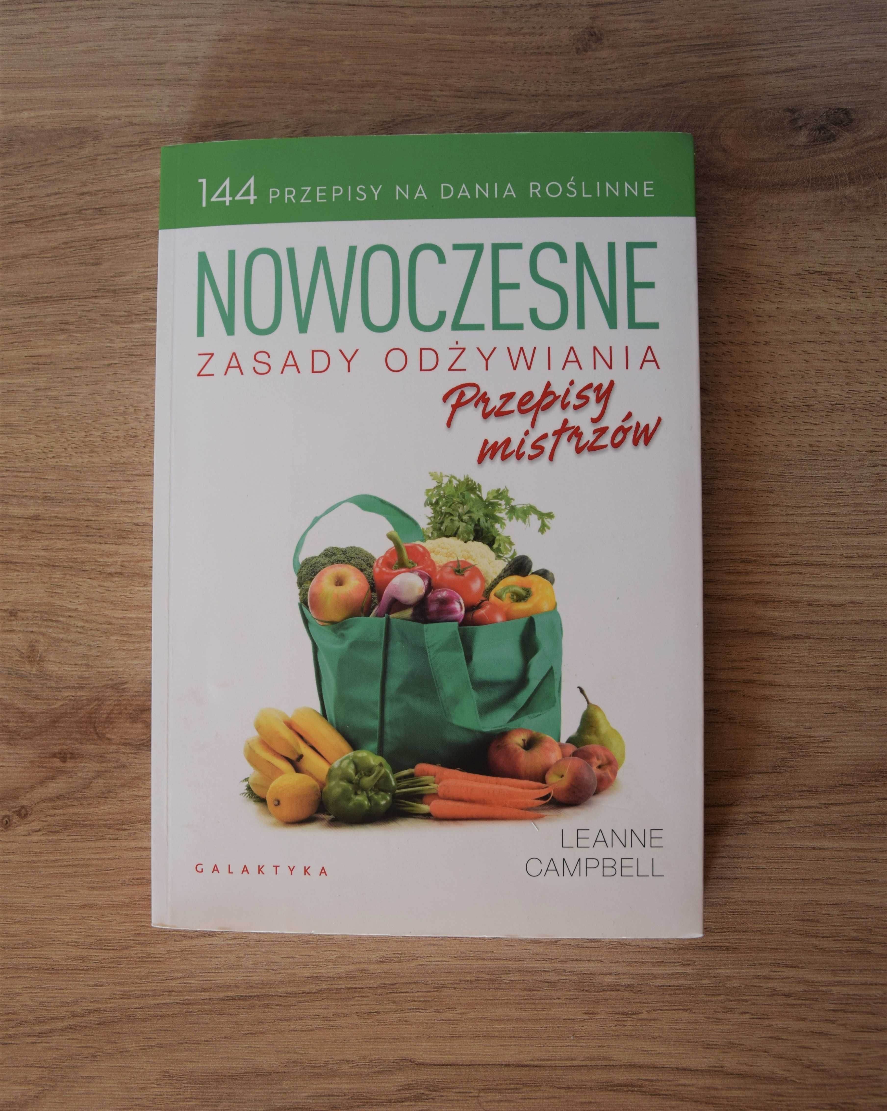 Nowoczesne zasady odżywiania. 144 przepisy. Dieta wegetariańska