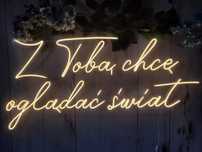 Z Tobą chce oglądać świat napis ledowy Led ledon neon napis świecący