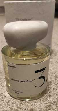 Perfumy Mango 3. Develop your dream