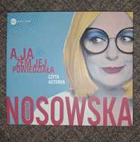 A ja żem jej powiedziała Katarzyna Nosowska audiobook