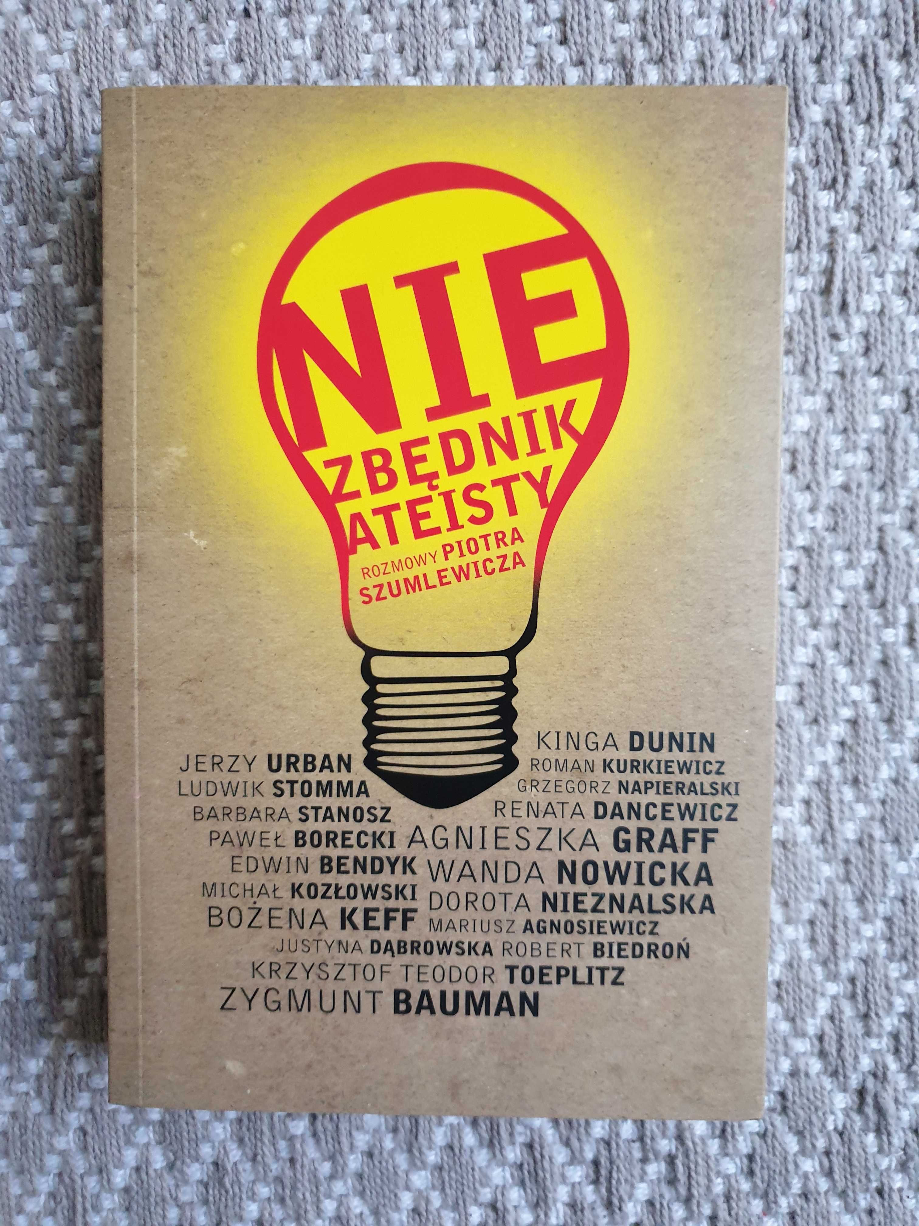 Niezbędnik ateisty. Rozmowy Piotra Szumilewicza.