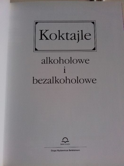 Koktajle alkoholowe i bezalkoholowe