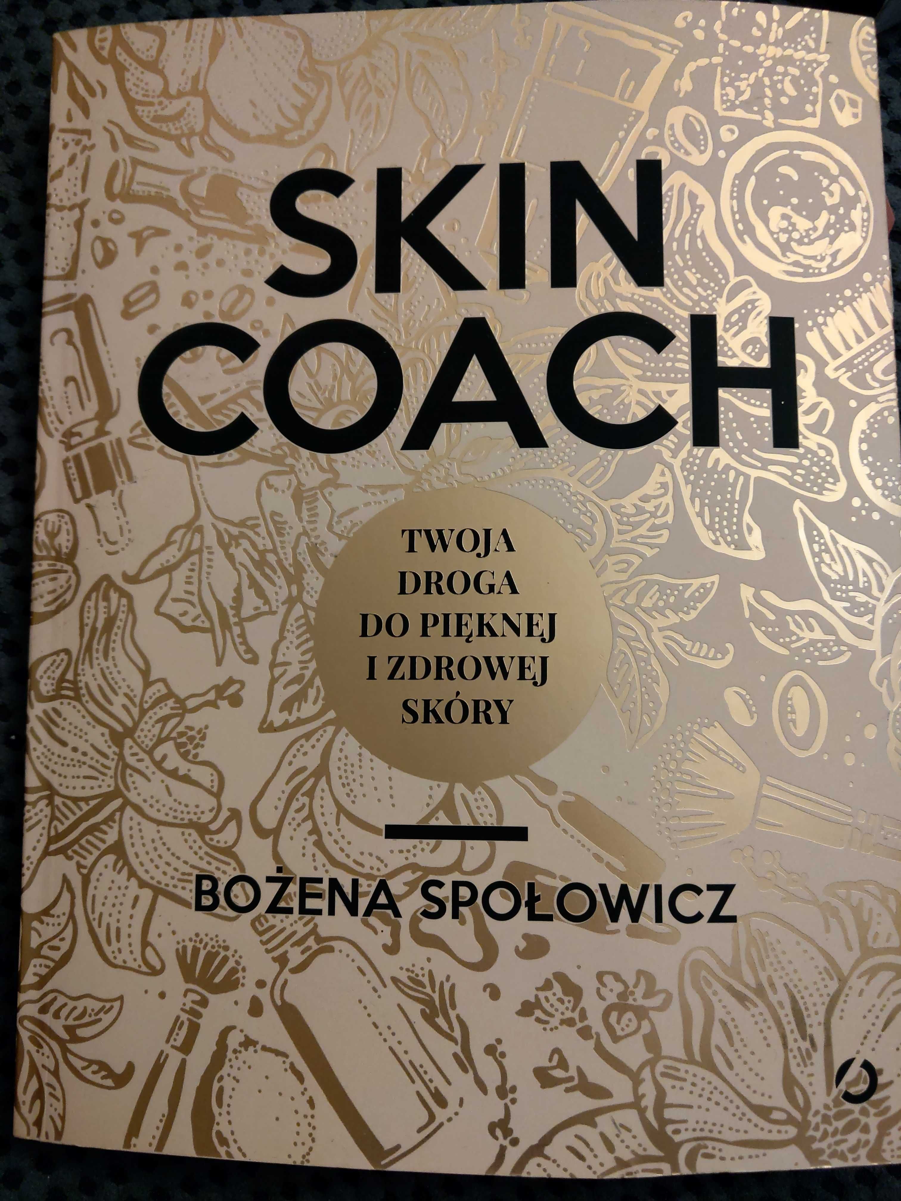 Skin Coach. Bożena Społowicz. Książka, pielęgnacja skóry.