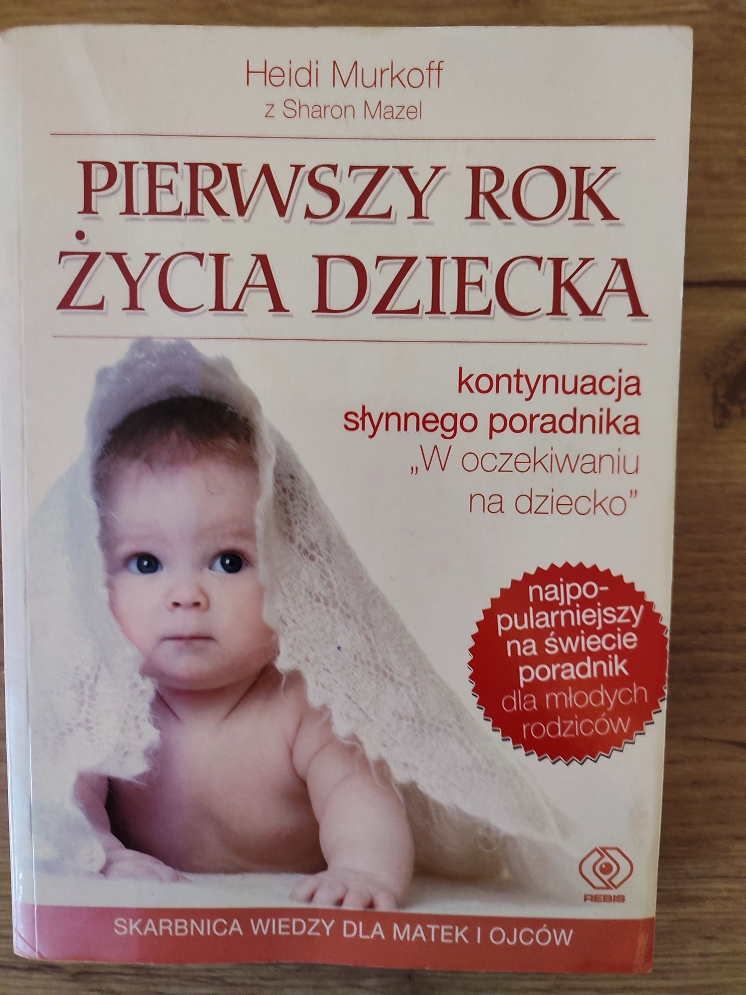 Pierwszy rok życia dziecka