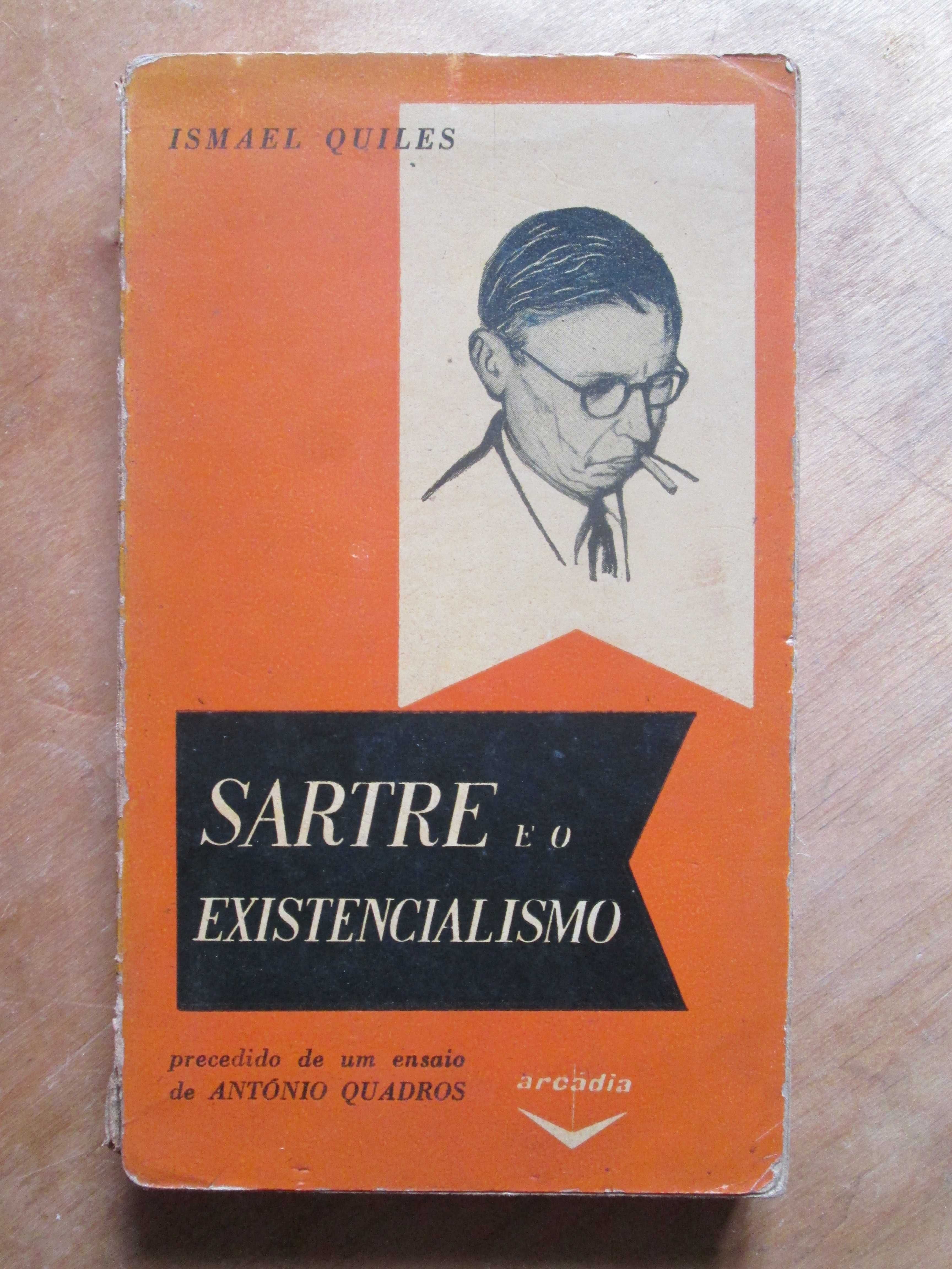 Sartre e o existencialismo, de Ismael Quiles e António Quadros