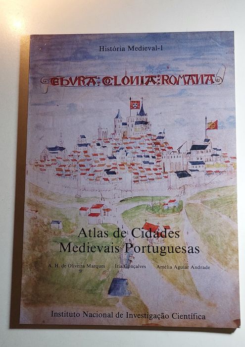 Atlas de Cidades Medievais Portuguesas (Volume I, História Medieval)
