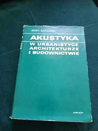 Jerzy Sadowski akustyka w urbanistyce architekturze i budownictwie