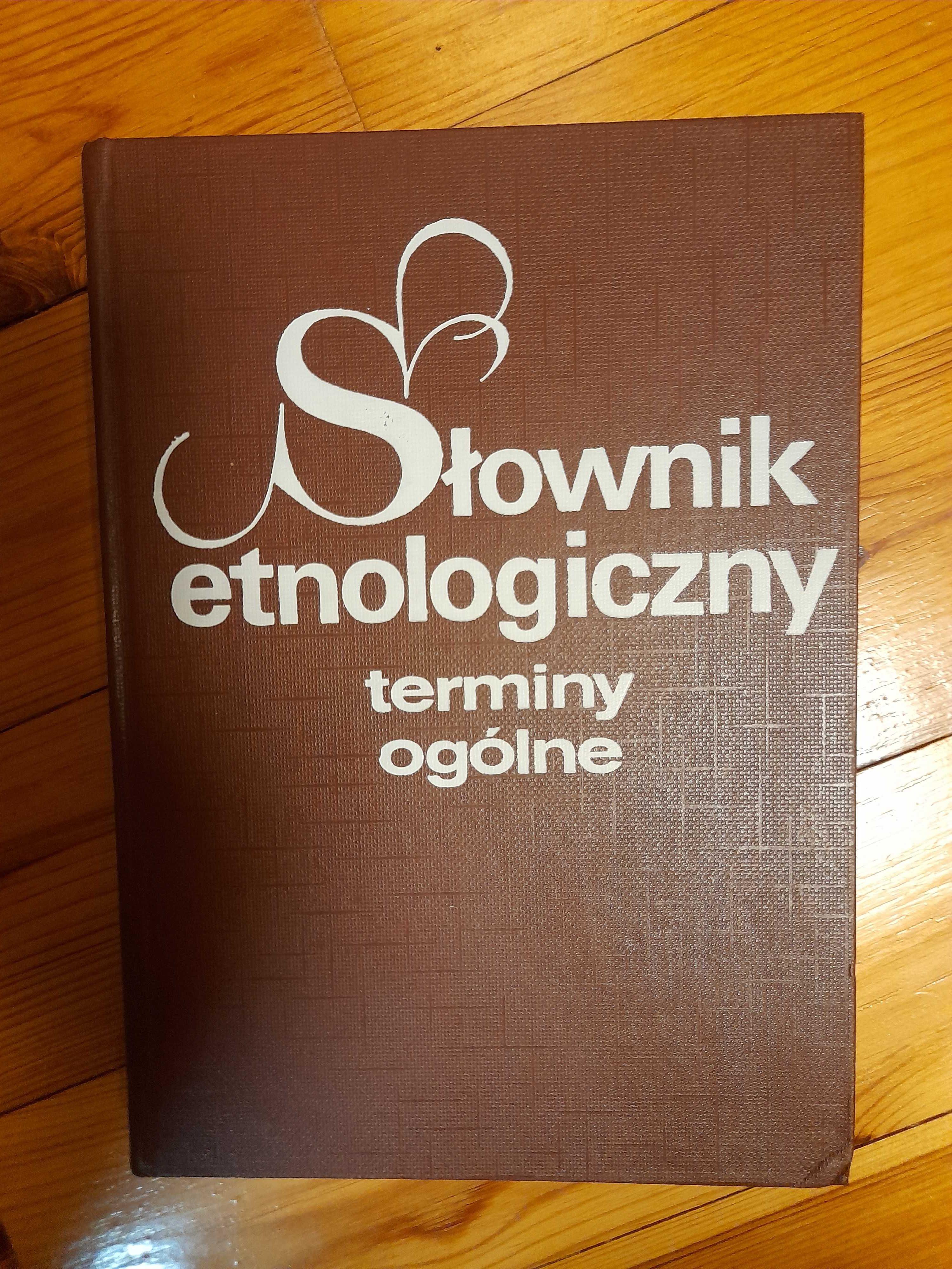 Słownik Etnologiczny terminy ogólne Zofia Straszczak