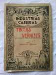 Tintas e Vernizes - Indústrias caseiras