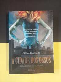 Cassandra Clare - A cidade dos ossos