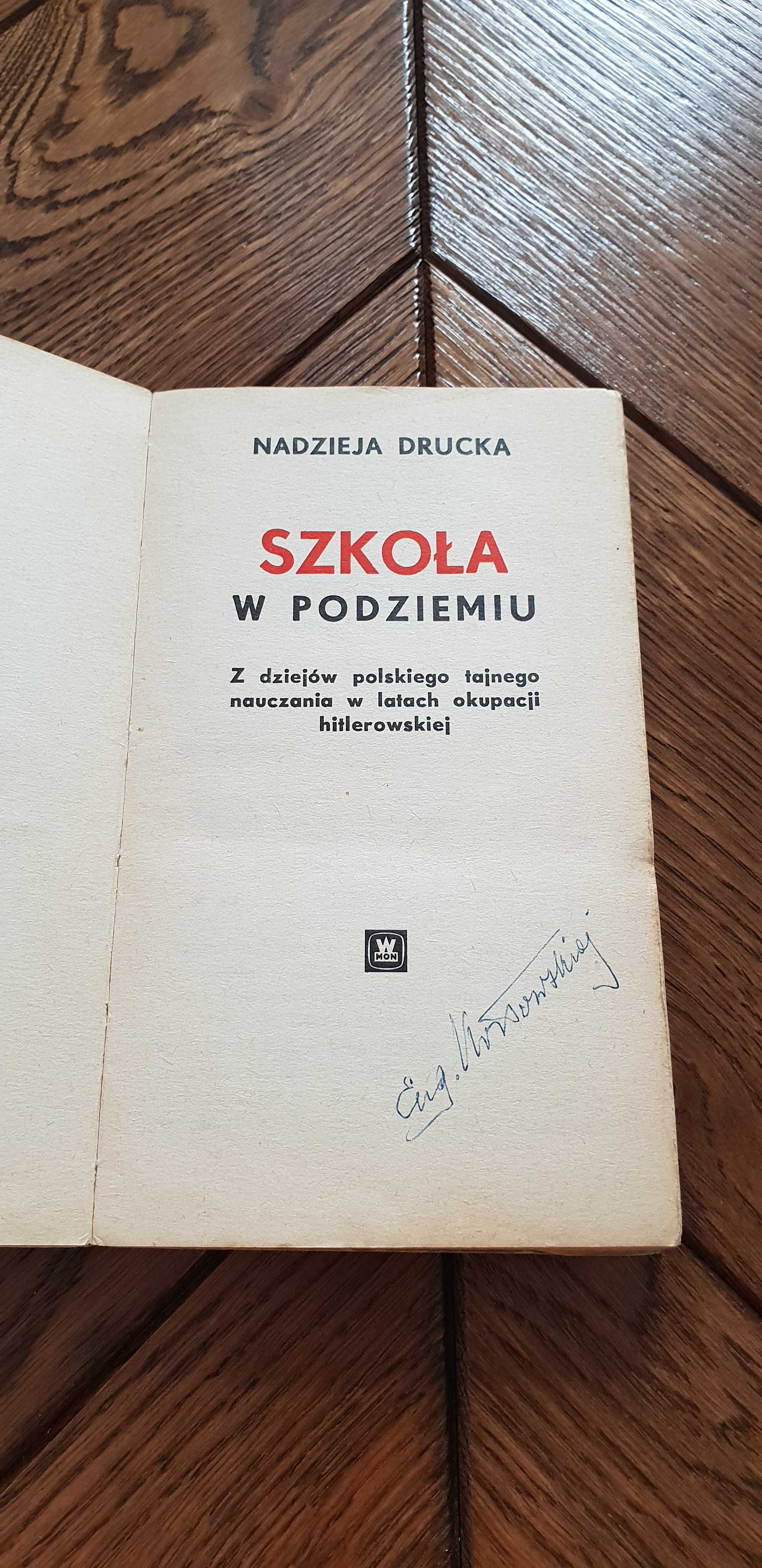 Książka rok 1973 "Szkoła w podziemiu" Nadzieja Drucka