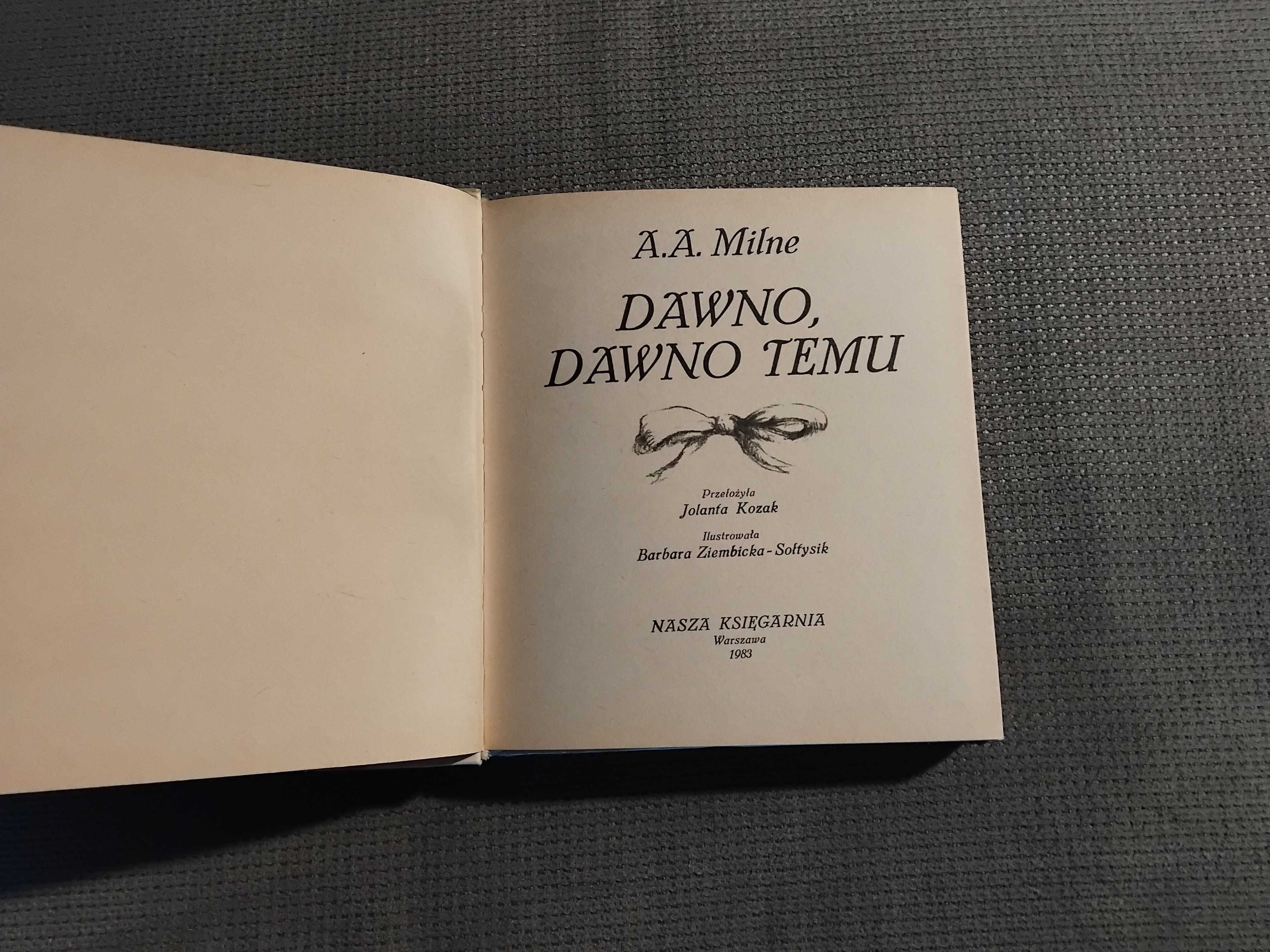 Dawno, dawno temu A.A. Milne 1983r.